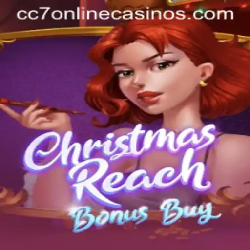 Explore ChristmasReachBonusBuy: The Festive Thrill at CC7 Online Casino