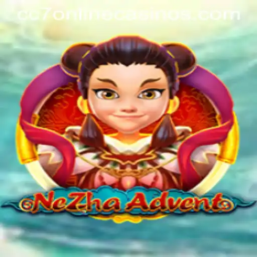 Explore the Adventurous World of NeZhaAdvent and Its Connection with CC7 Online Casino