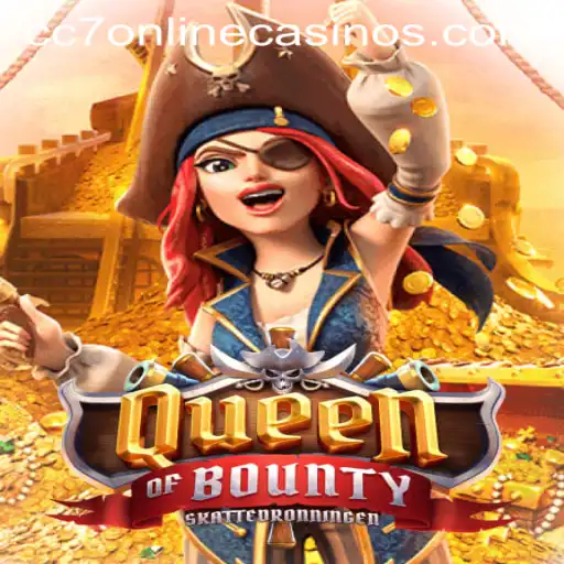 Exploring the Thrills of QueenofBounty at CC7 Online Casino