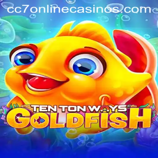 Unveiling TenTonWaysGoldfish: A Dive into the Intriguing World of CC7 Online Casino