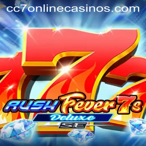 Exploring RushFever7sDeluxeSE: A New Adventure in CC7 Online Casino