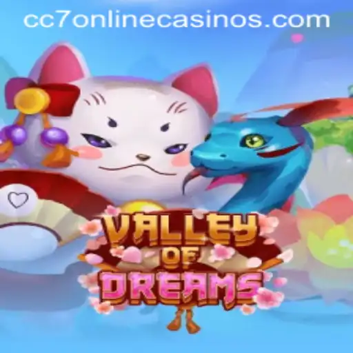 Exploring ValleyofDreams: A Fascinating Journey in CC7 Online Casino